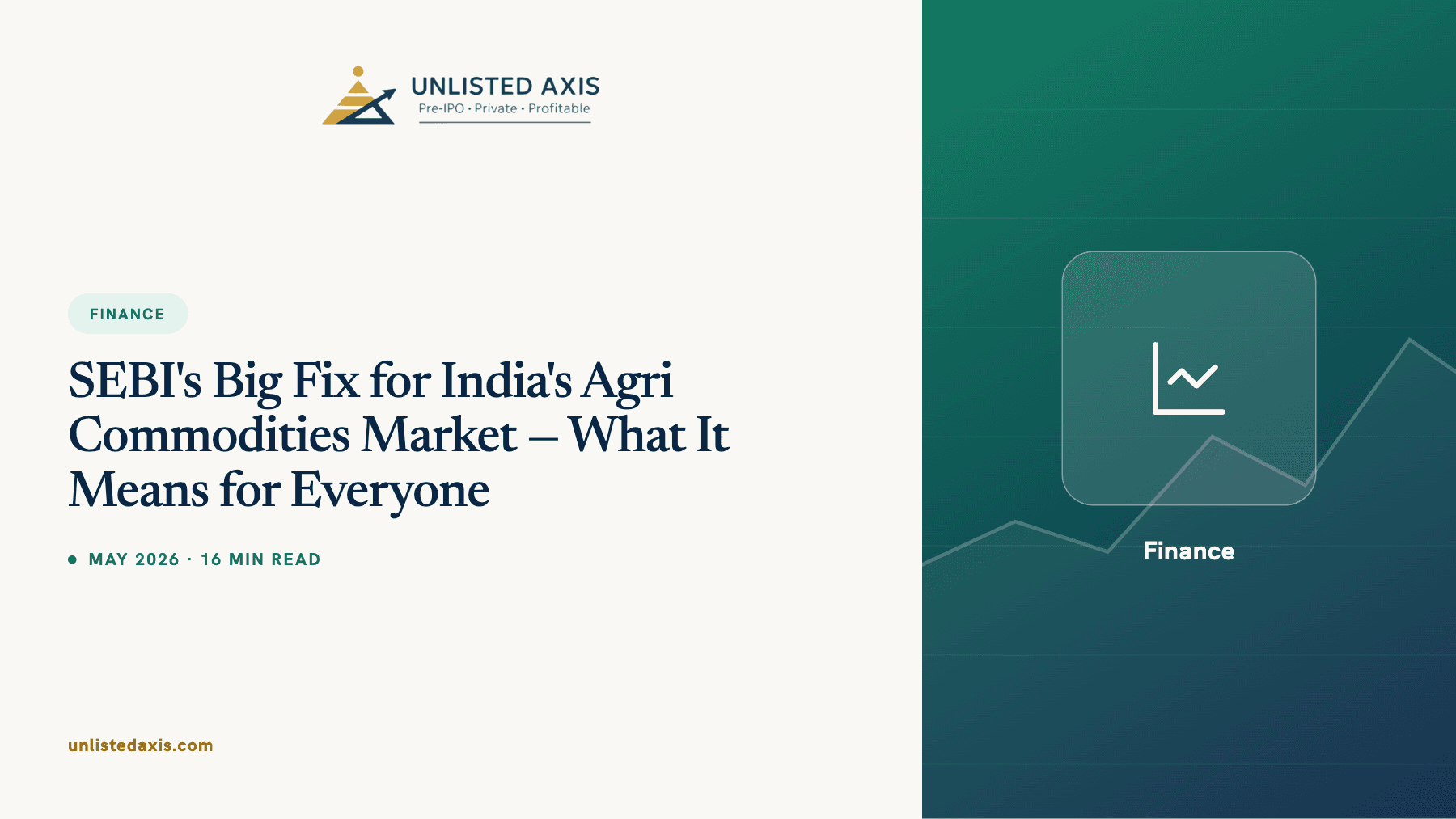 SEBI's Big Fix for India's Agri Commodities Market — What It Means for Everyone