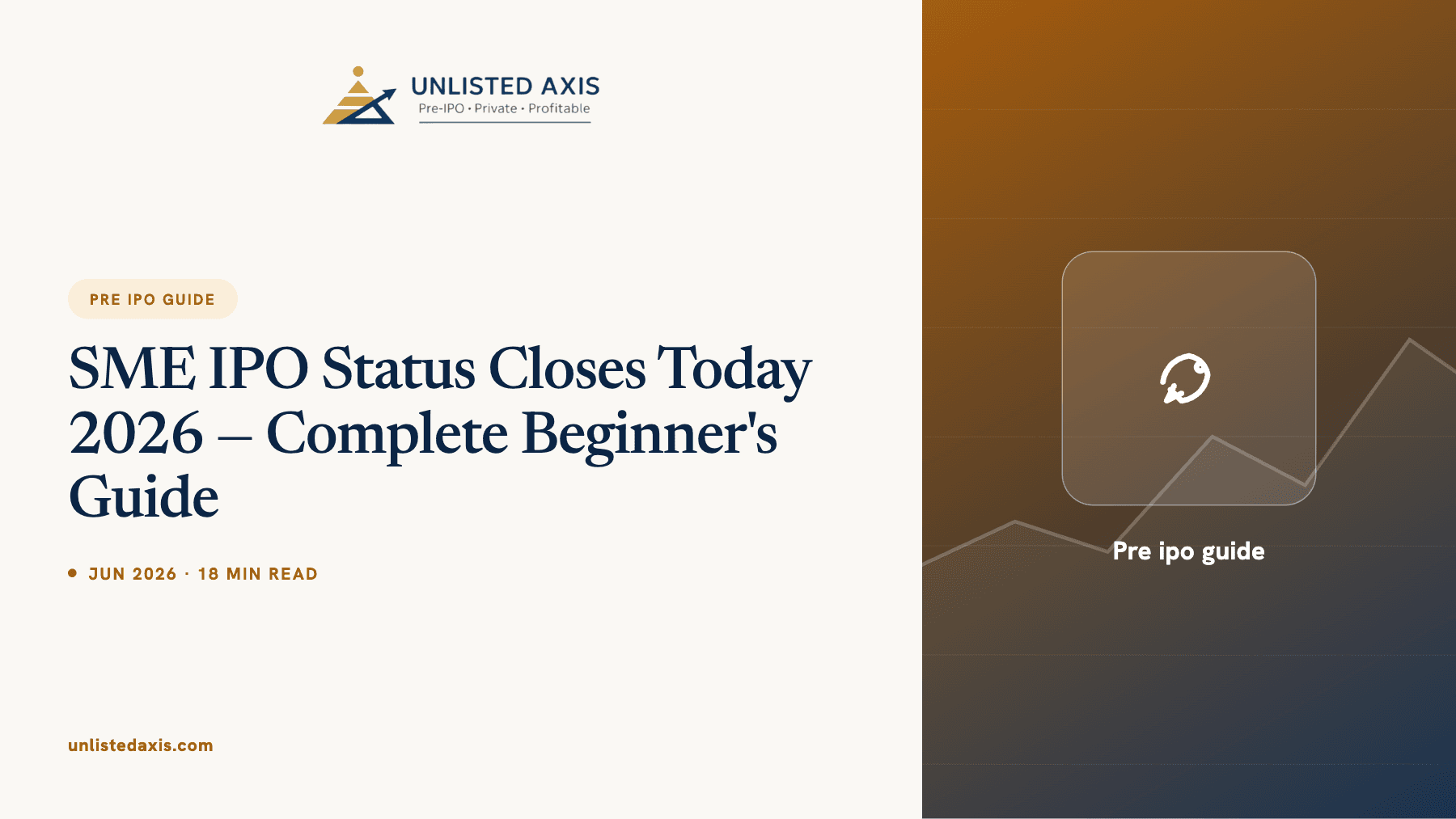 SME IPO Status Closes Today 2026 — Complete Beginner's Guide