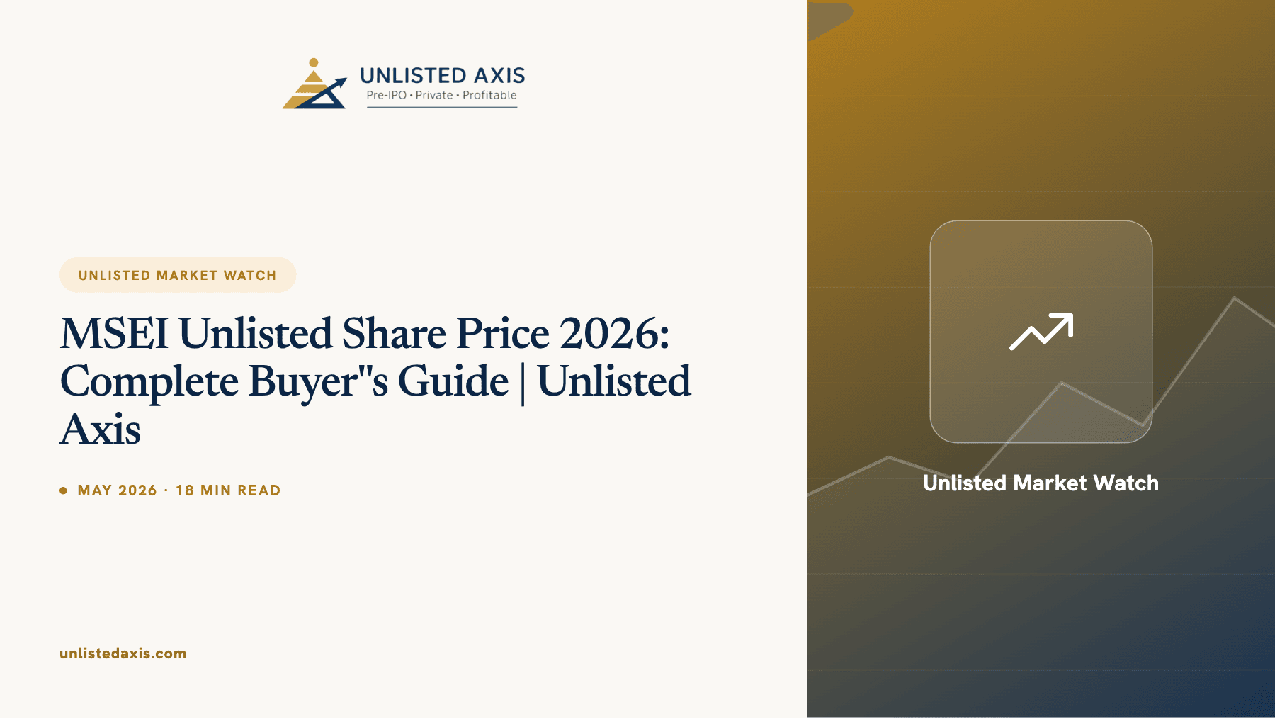 MSEI Unlisted Share Price 2026: Complete Buyer''s Guide | Unlisted Axis