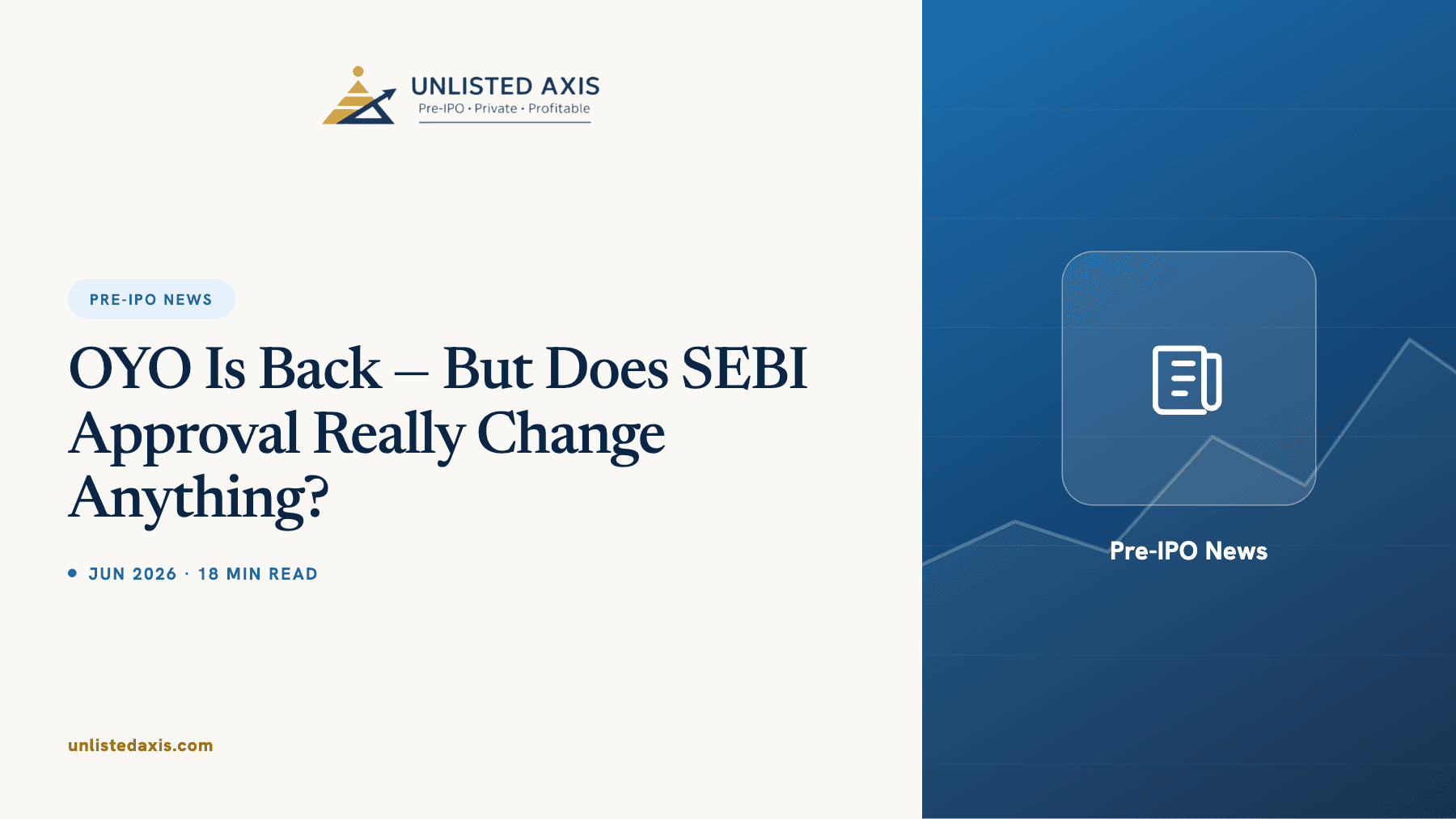 OYO Is Back — But Does SEBI Approval Really Change Anything?