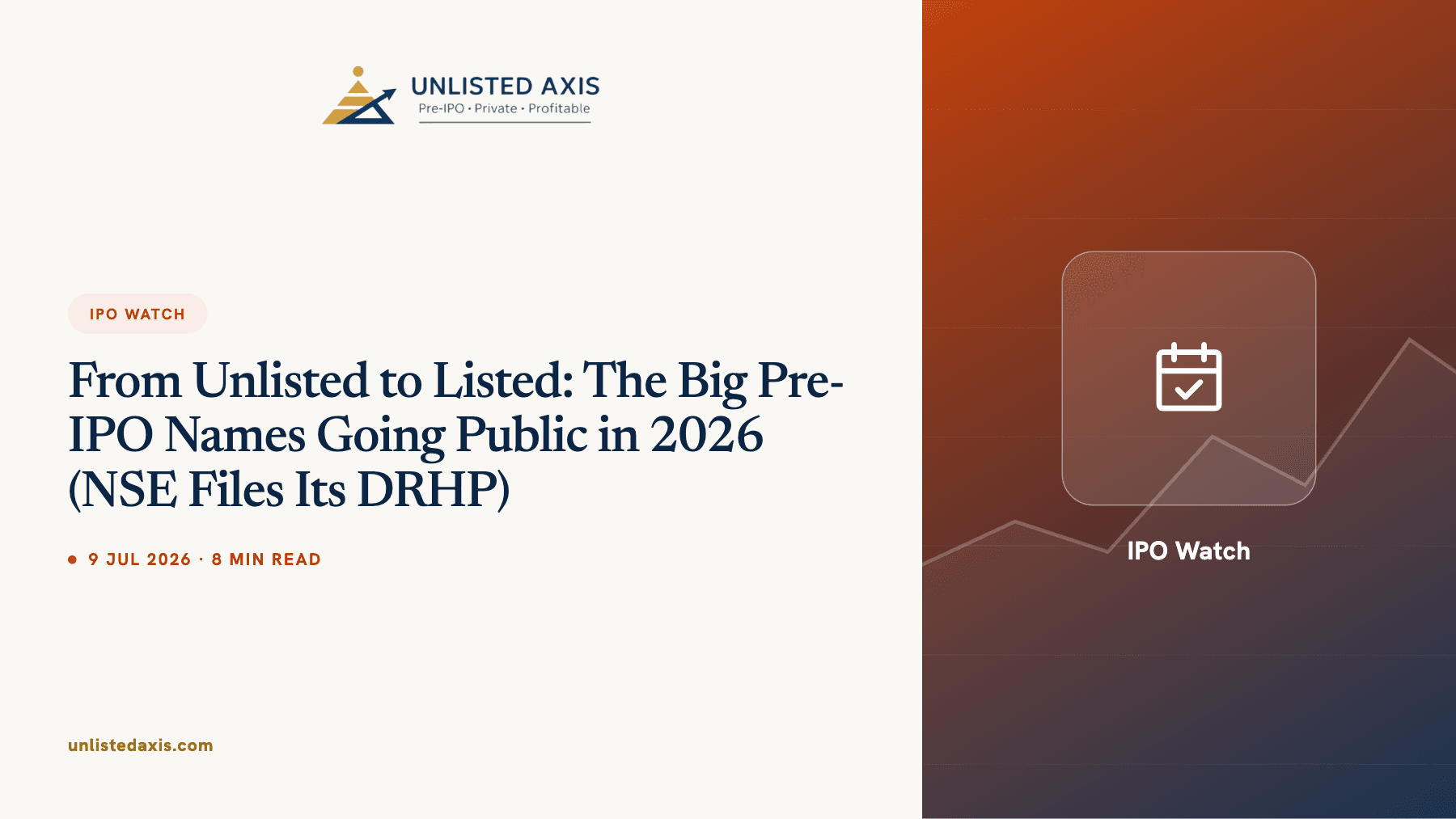 From Unlisted to Listed: The Big Pre-IPO Names Going Public in 2026 (NSE Files Its DRHP)