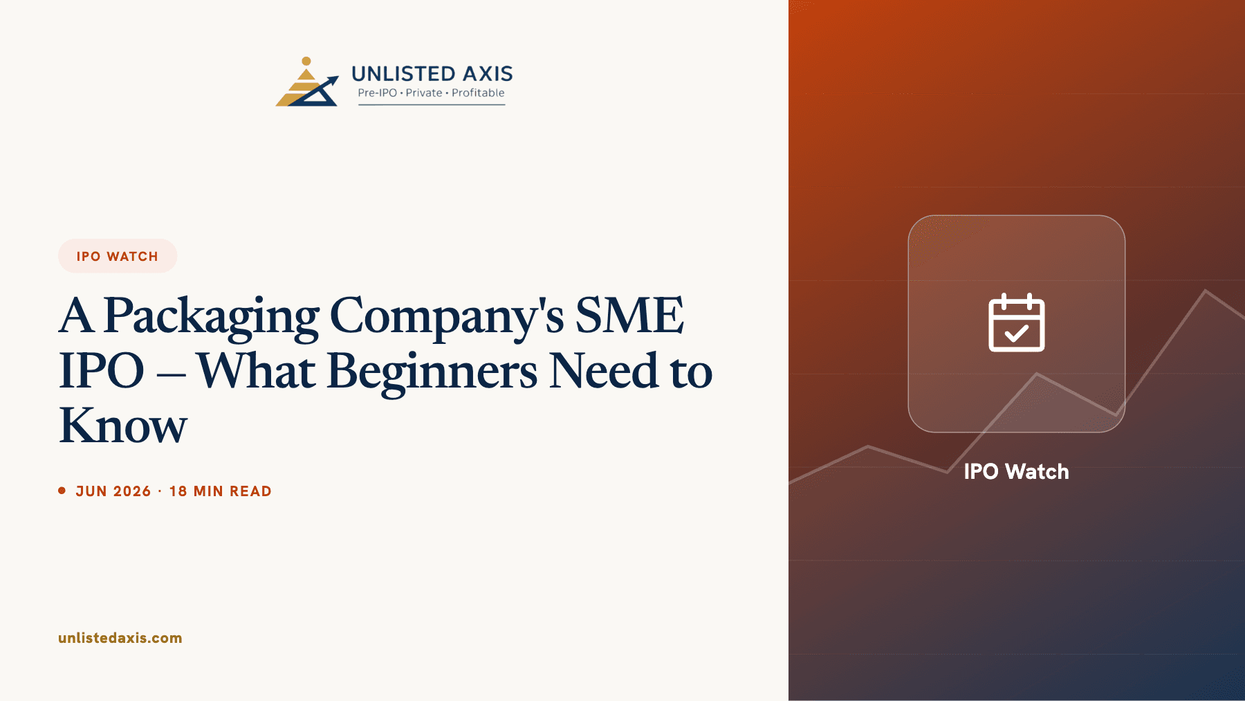 A Packaging Company's SME IPO — What Beginners Need to Know