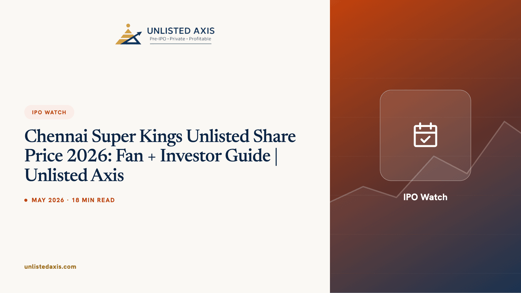 Chennai Super Kings Unlisted Share Price 2026: Fan + Investor Guide | Unlisted Axis