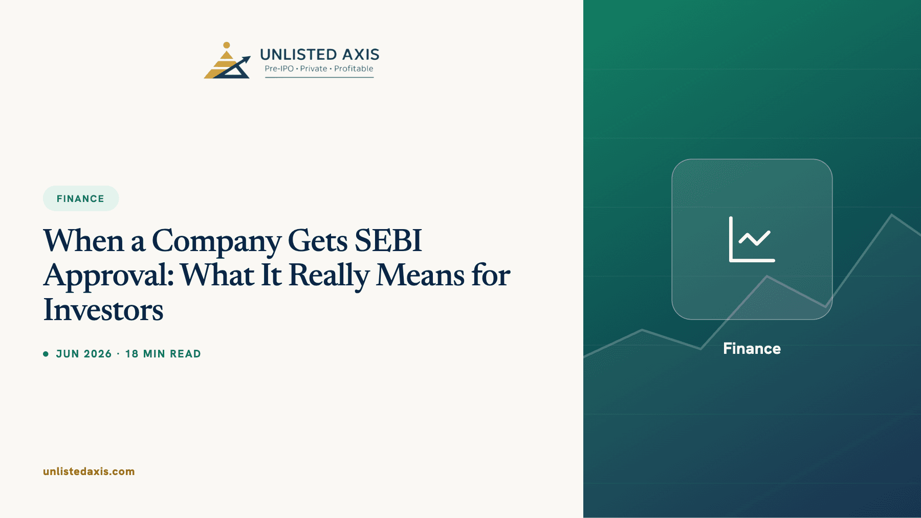 When a Company Gets SEBI Approval: What It Really Means for Investors